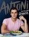 Antoni: Let's Do Dinner by Antoni Porowski, Mindy Fox, Paul Brissman, 9780358395324
