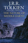 The Nature Of Middle-Earth by J.R.R. Tolkien, Carl F. Hostetter, 9780358454601