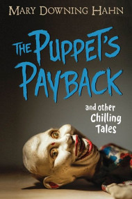 The Puppet's Payback and Other Chilling Tales - 9780358539780 by Mary Downing Hahn, 9780358539780