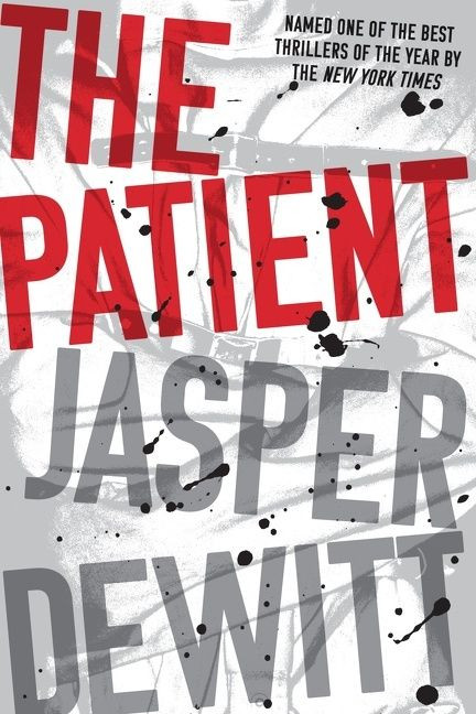 The Patient - 9780358561828 by Jasper DeWitt, 9780358561828