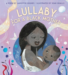 Lullaby (for a Black Mother) - 9780358566151 by Langston Hughes, Sean Qualls, 9780358566151