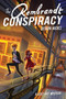 The Rembrandt Conspiracy - 9780358569763 by Deron R. Hicks, 9780358569763