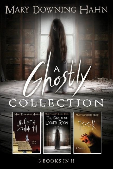 A Mary Downing Hahn Ghostly Collection: 3 Books in 1 by Mary Downing Hahn, 9780358662631