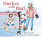 Hockey with Dad by Willie Sellars, Kevin Easthope, 9781987915808
