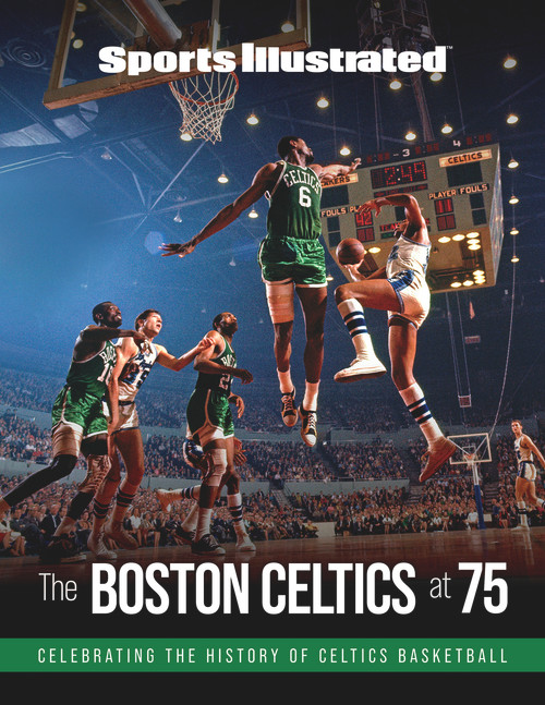 Sports Illustrated The Boston Celtics at 75 by Sports Illustrated, 9781629379555