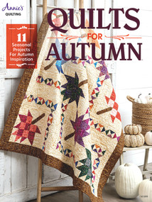 Quilts for Autumn by Annie's, 9781640255036