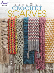Learn a Stitch Crochet Scarves by Annie's, 9781640255340