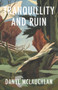 Tranquillity and Ruin by Danyl McLauchlan, 9781776564118