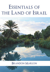 Essentials of the Land of Israel by Brandon Marlon, 9781912676866