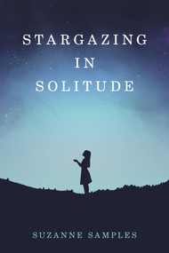 Stargazing in Solitude by Barbara Lockwood, Suzanne Samples, 9781947041929