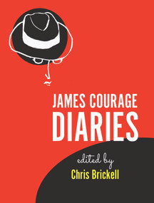 James Courage Diaries by Chris Brickell, 9781990048036