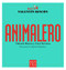 Animalero (Spanish Edition) - 9786078756582 by Valentín Rincón, Alejandro Magallanes, 9786078756582