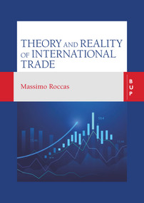 Theory and Reality of International Trade by Massimo Roccas, 9788831322430