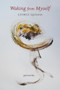 Waking from Myself (Preverbs) by George Quasha, 9781581772074