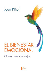 El bienestar emocional (Claves para vivir mejor) (Spanish Edition) by Joan Piñol, 9788499888057