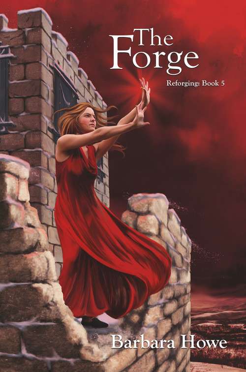 The Forge by Barbara Howe, Barbara Howe, 9781922556370