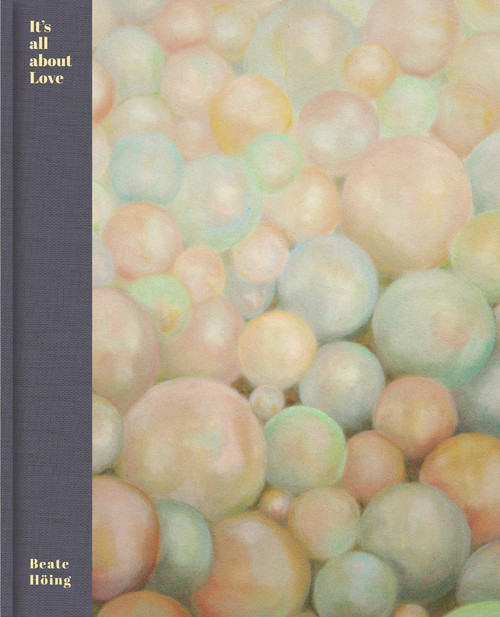 Beate Höing (It's all about Love) by Olena Balun, Jutta Meyer zu Riemsloh, Gudrun Schmidt-Esters, 9783969120552
