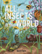 All the Insects in the World by Opie David, Opie David, 9781441335586