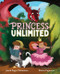 Princess Unlimited by Jacob Sager Weinstein, Raissa Figueroa, 9781328904744