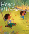 Henry at Home by Megan Maynor, Alea Marley, 9781328916754