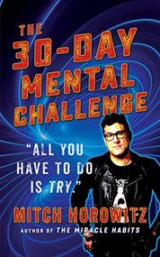 30 Day Mental Challenge by Mitch Horowitz, 9781722510718