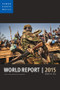 World Report 2015 (Events of 2014) - 9781447325482 by Human Rights Watch, 9781447325482