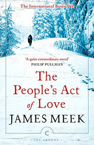 The People's Act Of Love by James Meek, 9781786894014
