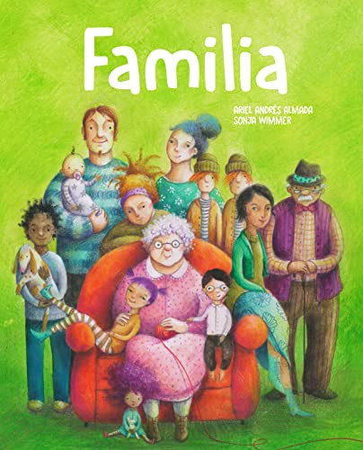Familia (Spanish Edition) by Sonja Wimmer, Ariel Andrés Almada, 9788418302824