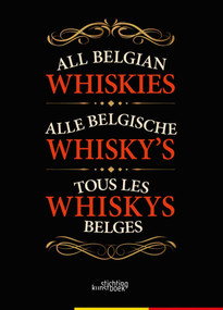 All Belgian Whiskies (Dutch; Flemish Edition) by Patrick Ludwich, Karel Puype, 9789058566713