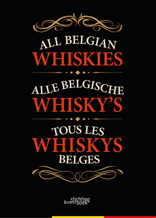 All Belgian Whiskies (Dutch; Flemish Edition) by Patrick Ludwich, Karel Puype, 9789058566713