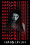Mary, Will I Die? - 9781338680065 by Shawn Sarles, 9781338680065
