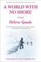 A World with No Shore (A Novel) by Stephanie Smee, Hélène Gaudy, 9781953409089