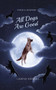 All Dogs Are Good by Courtney Peppernell, 9781771682633