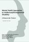 Mental Health Approaches to Intellectual / Developmental Disability (A Resource for Trainers) - 9798985336627 by Juanita St. Croix, Jeanne M. Farr, Melissa Cheplic, Daniel Baker, Robert J Fletcher, 9798985336627
