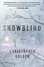Snowblind by Christopher Golden, 9781250862549