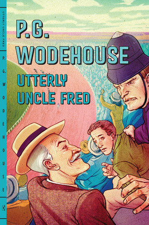Utterly Uncle Fred by P. G. Wodehouse, 9780393343779