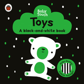 Toys: A Black-and-White Book by Ladybird, Lemon Ribbon Studio, 9780241552704