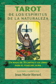 Tarot de los espíritus de la naturaleza (Un mazo de 78 cartas y un libro para el viaje del alma) (Spanish Edition) by Jean Marie Herzel, 9781644116319
