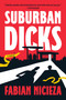 Suburban Dicks - 9780593191286 by Fabian Nicieza, 9780593191286