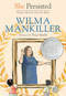 She Persisted: Wilma Mankiller by Traci Sorell, Chelsea Clinton, Alexandra Boiger, Gillian Flint, 9780593403051