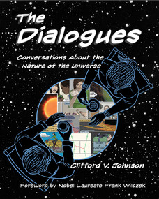The Dialogues (Conversations about the Nature of the Universe) - 9780262536080 by Clifford V. Johnson, Frank Wilczek, 9780262536080