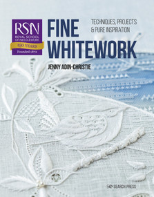 RSN: Fine Whitework (Techniques, projects and pure inspiration) by Jenny Adin-Christie, 9781782217022