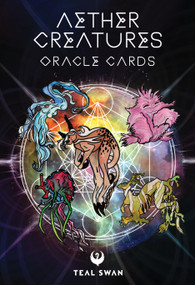 Aether Creatures Oracle Cards by Teal Swan, 9781786787064
