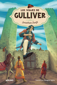 Los viajes de Gulliver / Gulliver's Travels (Spanish Edition) - 9788427219502 by Jonathan Swift, 9788427219502