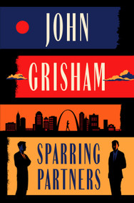 Sparring Partners (Novellas) by John Grisham, 9780385549325