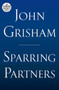 Sparring Partners - 9780593632369 by John Grisham, 9780593632369