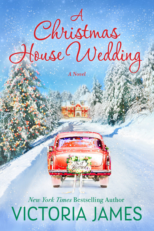 A Christmas House Wedding by Victoria James, 9781639101023