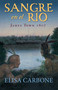 Sangre en el río: James Town, 1607/ Blood on the River (Spanish Edition) by Elisa Carbone, 9781644732953