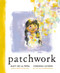 Patchwork - 9781984813961 by Matt de la Peña, Corinna Luyken, 9781984813961