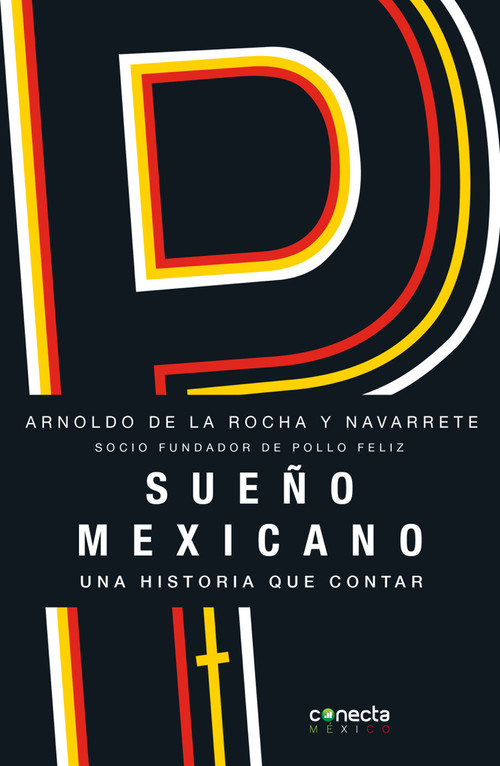 Sueño mexicano by Arnoldo De La Rocha, 9786073811057